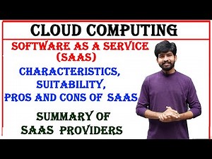 software as a service, characteristics, suitability, pros, cons of saas, summary of saas providers