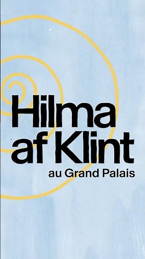 Hilma af Klint au Grand Palais