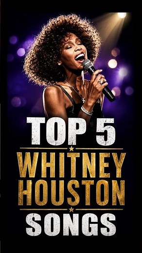 Best 5 Whitney Houston Songs #top5 #music