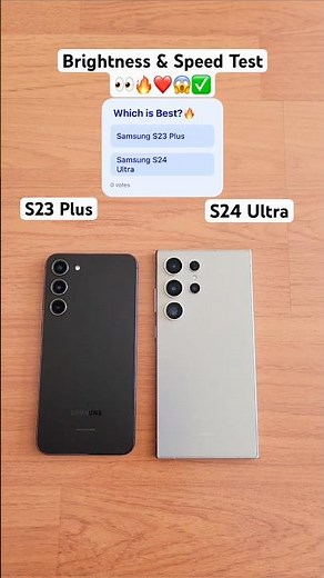 Samsung S24 Ultra vs Samsung S23 Plus (Brightness + Speed Test) Comparison 🔥 #shorts