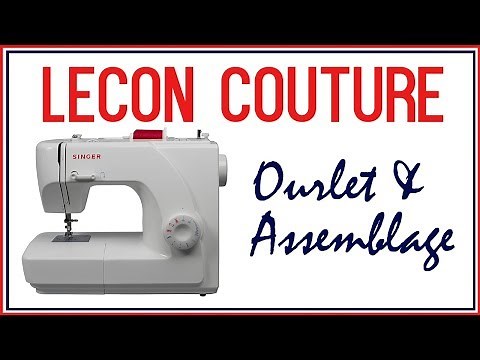 Leçon Couture n°2 - Ourlets et assemblage de deux tissus | Cecile