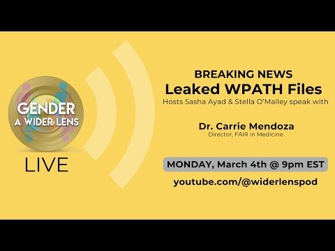 Leaked WPATH Files – Breaking News with Gender: A Wider Lens