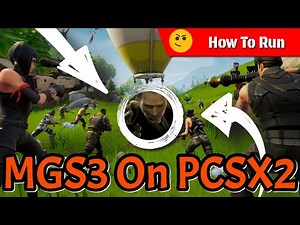 How To Run Metal Gear Solid 3 On Pcsx2 Emulator 2024 - On Low End Laptop