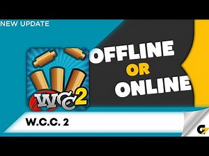 World Cricket Championship 2 game offline or online ?