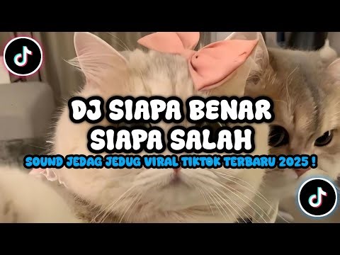DJ SEKEJAM ITU KAU FITNAHKAN SIAPA BENAR SIAPA SALAH BOOTLEG REMIX | VIRAL JEDAG JEDUG TIKTOK 2025!