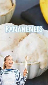 Bananeneis🍌 🍨#rezept