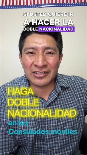 Doble nacionalidad en los consulados móviles #parati #LIVEIncentiveProgram #LIVECanBeEasy #PaidPartnership