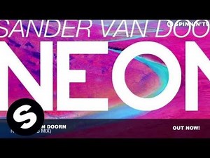 Sander van Doorn - Neon (Club Mix)