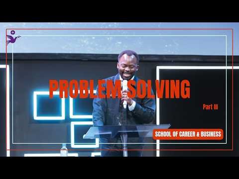 Problem Solving Pt. 3 | Apostle Emmanuel Adewusi | CCCG