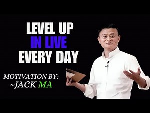 Improve Yourself Every Single Day - JACK MA's Advice