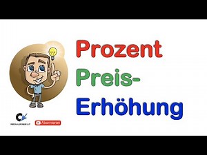 Prozentrechnung Preiserhöhung