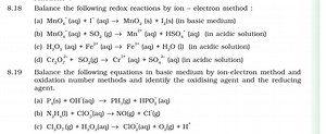 8.18 Balance the following redox reactions by ion - electron method :