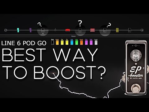 Line 6 POD GO: How To Boost? | Before Amp, After, Or...?