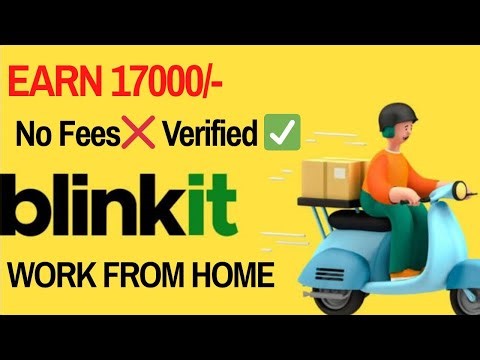 Blinkit Work From Home Job | Remote Jobs | No Fees ❌ Verified ✅