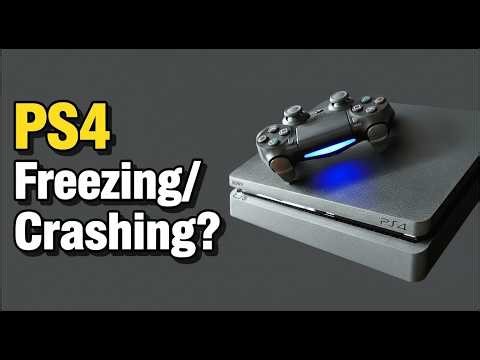 PS4 Game Freezing or Crashing? Fix PS4 Games Freezing & Crashing in Minutes!