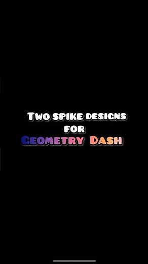 Two spike designs for geometry dash, How to make cool spikes basically #geometrydash #building