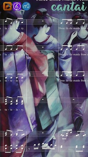 Three Little Maids in MuseScore!