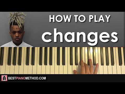 HOW TO PLAY - XXXTENTACION - changes (Piano Tutorial Lesson)
