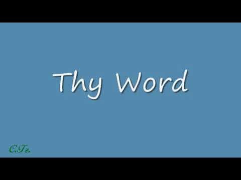 Thy Word, (karaoke) as per Amy Grant