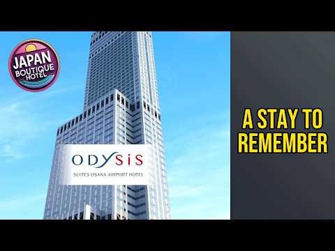 Odysis Suites Osaka Airport Hotel - A Stay to Remember | Izumisano, Japan🏨