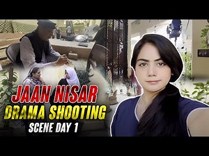 Jaan Nisar Drama Shooting Scene Day 1 | Nain Sukh | Vlog