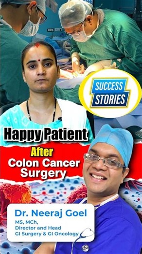 Happy Patient After Colon Cancer Surgery | Treated by Dr. Neeraj Goel #cancersurvivor #health