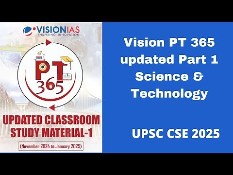 Vision IAS pt 365 | science and technology updated Part 1 module | upsc cse 2025 #upsccse2025