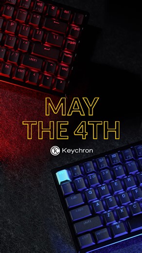 1.4K views · 16 reactions | Every great story starts with a keystroke. What will yours ignite? May the 4th be with you (and your smooth typing too). #Keychron #KeychronK2HE #LemokeyL5HE #May4th #MechanicalKeyboard #CustomKeyboard | Keychron | Facebook