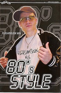 Flashmaster Ray - 80's Style