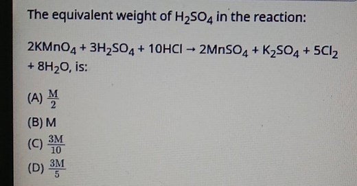 The equivalent weight of \mathrm{H}{2} \mathrm{SO}{4} in the re... | Filo