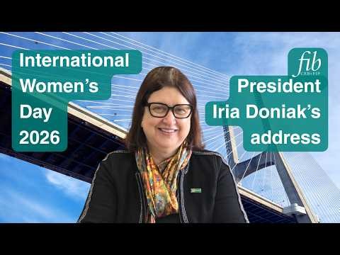 International Women's Day 2026 | fib President Iria Doniak's address