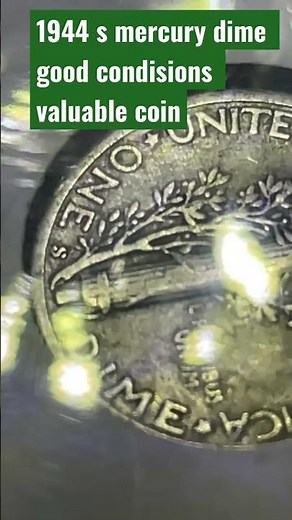 Mercury dime 1944 s valuable coin