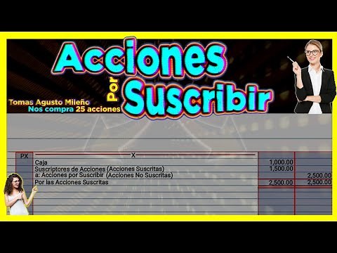 Acciones por Suscribir CONTABILIDAD ¿Cómo CONTABILIZAR la compra y venta de ACCIONES? Asiento