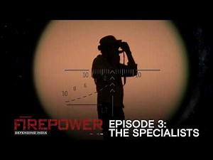 Firepower: Defending India | The Specialists | Episode 3 | Full Episode