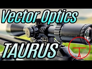 Vector Optics Taurus 5-30X56 FFP Scope