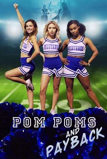 Pom Poms and Payback - Movie