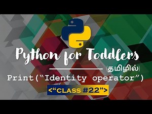 Learn Python in TAMIL | Identity Operator in Python | [TAMIL]