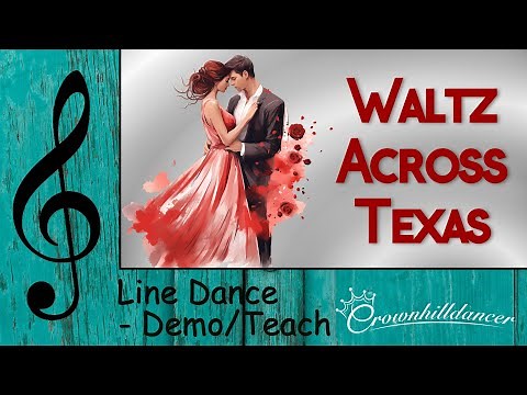 Waltz Across Texas - Line Dance