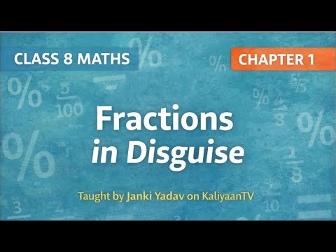 Fractions in Disguise | Percentages & Mental Math Tricks | Class 8 Chapter 1 Part5 | Maths Book -2