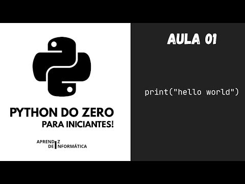 Python do Zero Para Iniciantes – Aula 01 | Seu Primeiro Código 