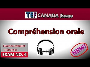 NEW TEF Canada 2025 | Comprehension Orale | Listening Test | TEF Examen + Correction