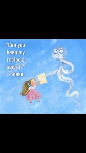 "The Snake and the Cake" from the "Katy in the Clouds" children's book...