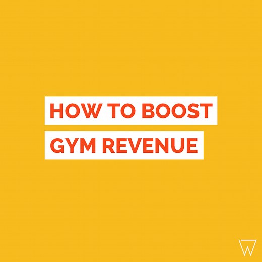 27 Ways To Increase Gym Revenue & Profitability Quickly