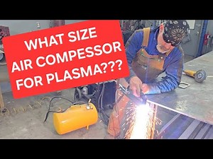 What size compressor for plasma cutting?