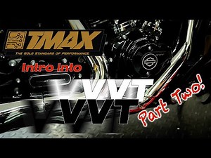 Intro to VVT with TMax - Part 2