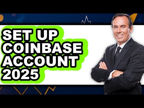 How To Set Up Coinbase Account 2025 - Easy Guide