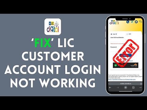 How to Fix LIC Customer Account Login Not Working 2024?