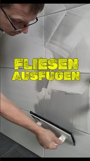 Fliesen verfugen | Schnell und einfach ausfugen #diy #handwerk #tips
