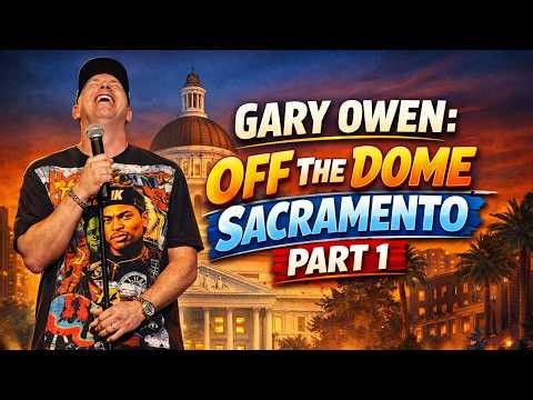 Gary Owen: Off The Dome Sacramento PART 1 | Gary Owen's Latest Crowd Work Compilation 2026