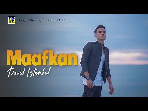 David Iztambul - Maafkan [Lagu Minang Terbaru 2019] Official Video